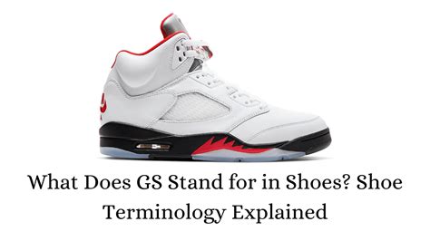 nike gs betekenis|what does gs stand for.